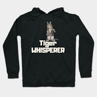 tiger whisperer Hoodie